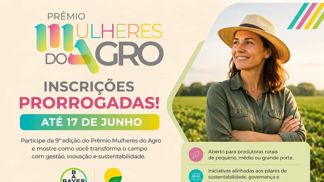 Produtoras rurais ganham mais prazo para participar do Prêmio Mulheres do Agro