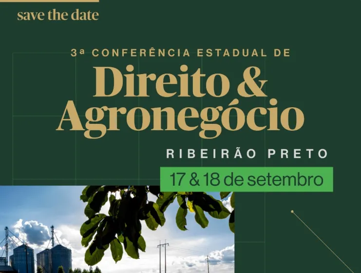 OAB SP promove terceira Conferência Estadual de Direito e Agronegócio em Ribeirão Preto