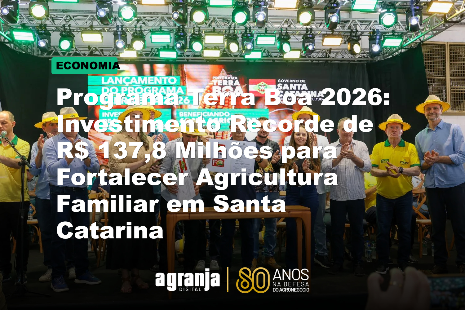 Programa Terra Boa 2026: Investimento Recorde de R$ 137,8 Milhões para Fortalecer Agricultura Familiar em Santa Catarina