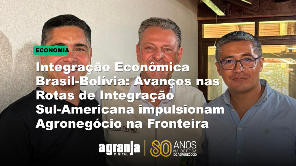 Integração Econômica Brasil-Bolívia: Avanços nas Rotas de Integração Sul-Americana impulsionam Agronegócio na Fronteira